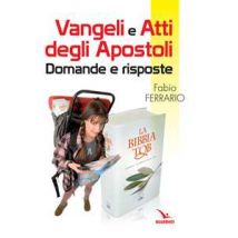 Vangeli e Atti degli Apostoli. Domande e risposte