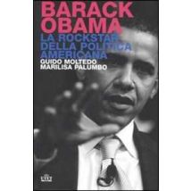 Barack Obama. La rockstar della politica americana