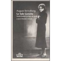 Le sale gotiche. Destini familiari sul finire del secolo