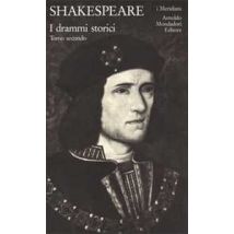 Teatro completo. Testo inglese a fronte. Vol. 8: I drammi storici