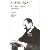 Scritti giornalistici (1882-1888). Vol. 1