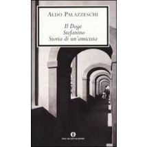 Il doge-Stefanino-Storia di un'amicizia