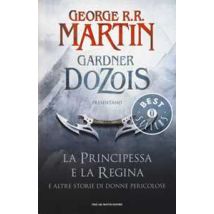 La principessa e la regina. E altre storie di donne pericolose