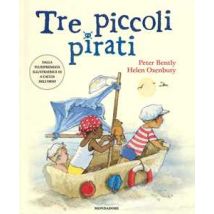 Tre piccoli pirati. Ediz. illustrata