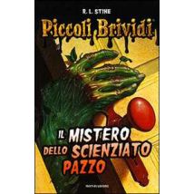 Il mistero dello scienziato pazzo. Piccoli brividi