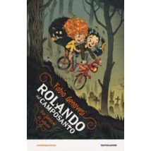 Rolando del camposanto. Due fantasmi da salvare