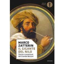 Il gigante del Nilo. Storia e avventure del Grande Belzoni