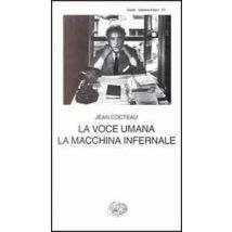 La voce umana. La macchina infernale