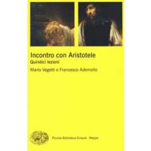 Incontro con Aristotele. Quindici lezioni