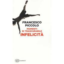 Momenti di trascurabile infelicità