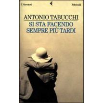 Si sta facendo sempre più tardi. Romanzo in forma di lettere