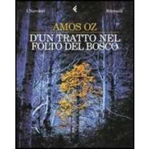 D'un tratto nel folto del bosco