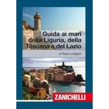 Guida ai mari di Liguria, Toscana, Lazio