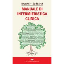 Brunner Suddarth. Manuale di infermieristica clinica. Con Contenuto digitale (fornito elettronicamente)