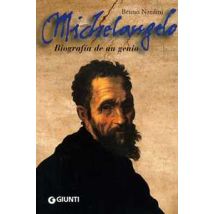 Michelangelo. Biografía de un genio. Ediz. spagnola