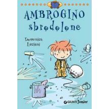 Ambrogino sbrodolone. Ediz. illustrata