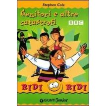 Genitori e altre catastrofi. Ediz. illustrata