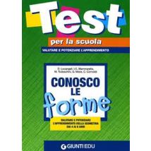 Conosco le forme: valutare e potenziare l'apprendimento della geometria dai 4 ai 6 anni