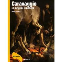 Caravaggio. Le origini, i modelli. Ediz. illustrata