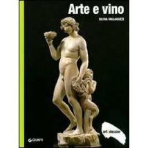 Arte e vino. Ediz. illustrata