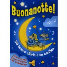 Buonanotte! 50 tenere storie. Con carillon. Ediz. illustrata