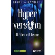 Il falco e il leone. Hyperversum. Vol. 2
