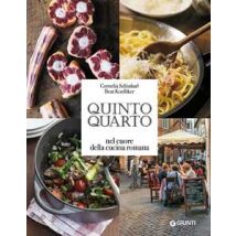 Quinto quarto. Nel cuore della cucina romana. Ediz. illustrata