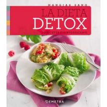 La dieta detox. 50 ricette disintossicanti