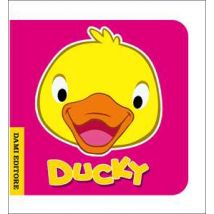 Ducky ochetta. Ediz. illustrata