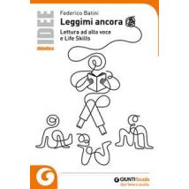 Leggimi ancora. Lettura ad alta voce e life skills