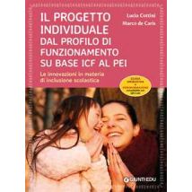 Il progetto individuale dal profilo di funzionamento su base ICF al PEI. Le innovazioni in materia di inclusione scolastica. Con Contenuto digitale per download e accesso online