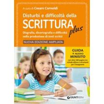 Disturbi e difficoltà della scrittura plus. Guida + nuovo minisito con oltre 500 pagine tra schede allievo e strumenti per l'insegnante