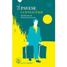 La luna e i falò. Ediz. integrale