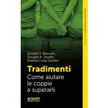 Tradimenti. Come aiutare le coppie a superarli