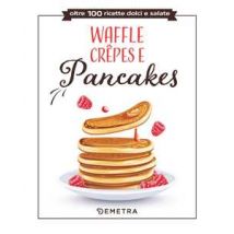 Waffle, crêpes e pancakes