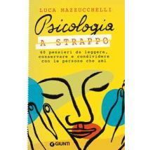 Psicologia a strappo. 60 pensieri da leggere, conservare e condividere con le persone che ami