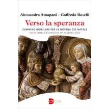 Verso la speranza. Cammino giubilare per la novena del Natale