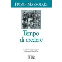 Tempo di credere. Ediz. critica