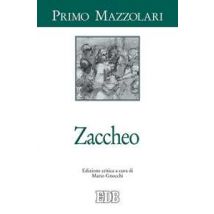 Zaccheo. Ediz. critica
