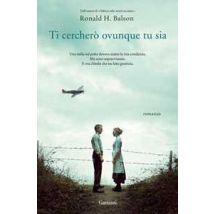 Ti cercherò ovunque tu sia