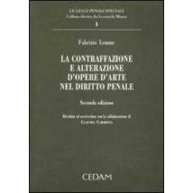 La contraffazione e alterazione d'opere d'arte nel diritto penale