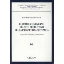 Economia e governo del sito produttivo nella prospettiva sistematica. Il caso dell'industria farmaceutica