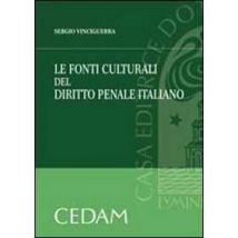 Le fonti culturali del diritto penale italiano
