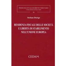 Residenza fiscale delle società e libertà di stabilimento nell'Unione Europea