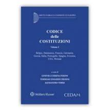 Codice delle Costituzioni. Vol. 1: Belgio, Francia, Germania, Grecia, Italia, Portogallo, Spagna, Svizzera, USA, Weimar.