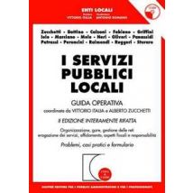 I servizi pubblici locali. Guida operativa. Con CD-ROM