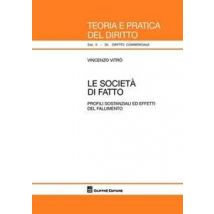 Le società di fatto. Profili sostanziali ed effetti del fallimento