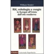 Riti, mitologia e magia in Europa all'inizio dell'età moderna