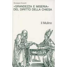 Grandezza e miseria del diritto della Chiesa