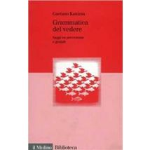 Grammatica del vedere. Saggi su percezione e Gestalt